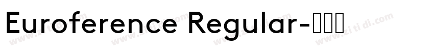 Euroference Regular字体转换